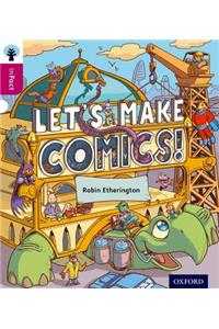 Oxford Reading Tree inFact: Level 10: Let's Make Comics!