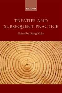 Treaties and Subsequent Practice