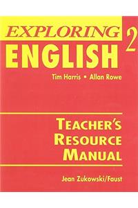 Exploring English 2 Teacher's Resource Manual