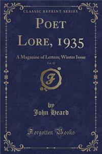 Poet Lore, 1935, Vol. 42