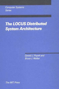 Locus Distributed System Architecture