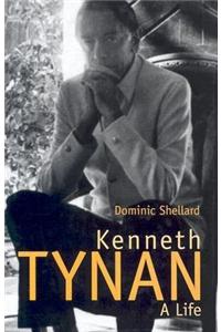 Kenneth Tynan: A Life