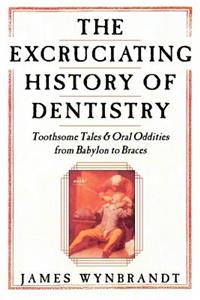 The History of Dentistry