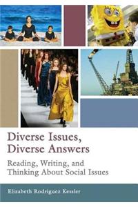 Diverse Issues, Diverse Answers: Reading, Writing, and Thinking about Social Issues