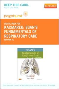 Egan's Fundamentals of Respiratory Care - Elsevier eBook on Vitalsource (Retail Access Card)