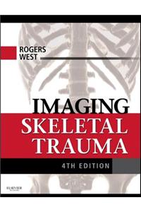 Imaging Skeletal Trauma E-Book