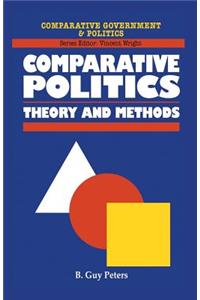 Comparative Politics: Theory and Methods