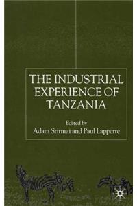 Industrial Experience of Tanzania