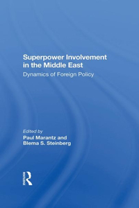 Superpower Involvement In The Middle East