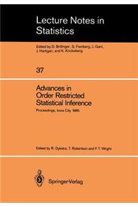 Advances in Order Restricted Statistical Inference