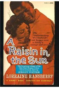 Hansberry Lorraine : Raisin in the Sun
