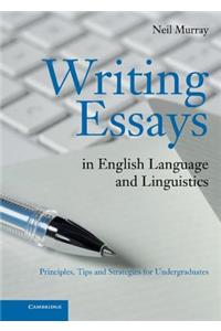 Writing Essays in English Language and Linguistics
