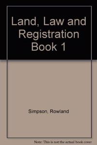 Land, Law and Registration Book 1