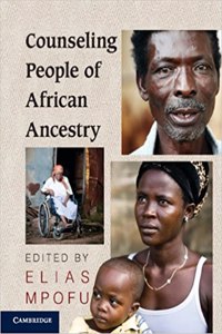 Counseling People of African Ancestry. Edited by Elias Mpofu