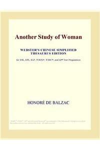 Another Study of Woman (Webster's Chinese Simplified Thesaurus Edition)