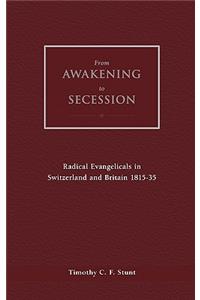 From Awakening to Secession
