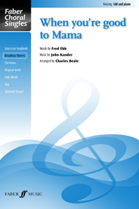 When You're Good to Mama