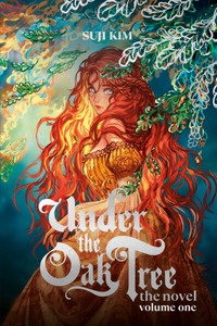 Under the Oak Tree: Volume 1 (Novel)