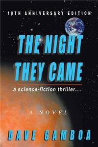 The Night They Came