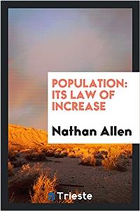 Population: Its Law of Increase