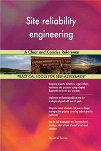 Site reliability engineering A Clear and Concise Reference