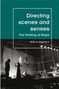 Directing Scenes and Senses