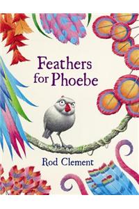 Feathers for Phoebe