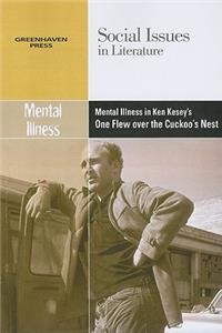 Mental Illness in Ken Kesey's One Flew Over the Cuckoo's Nest