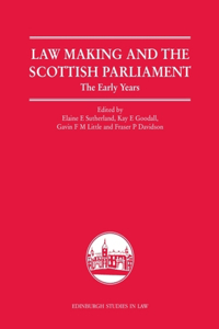 Law Making and the Scottish Parliament