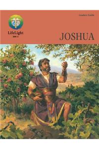 Lifelight: Joshua - Leaders Guide