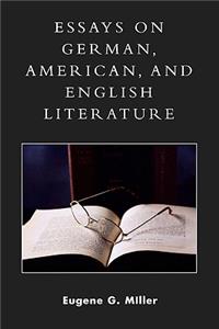 Essays on German, American and English Literature