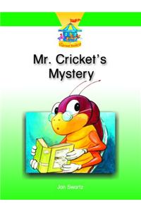 Mr. Cricket's Mystery