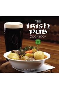 The Irish Pub Cookbook