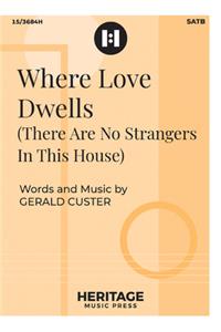 Where Love Dwells