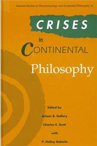 Crises in Continental Philosophy