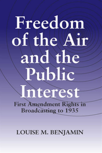 Freedom of the Air and the Public Interest