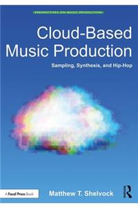 Cloud-Based Music Production