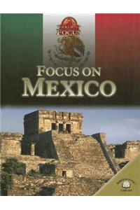 Focus on Mexico