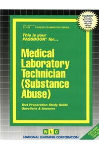 Medical Laboratory Technician (Substance Abuse)