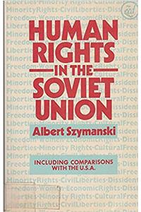 HUMAN RIGHTS IN THE SOVIET UN