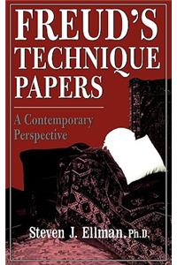 Freud's Technique Papers