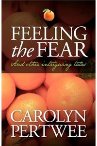 Feeling the Fear