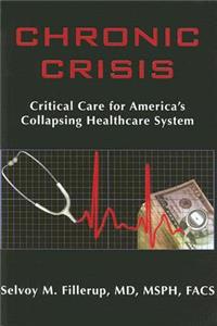 Chronic Crisis