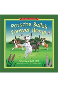 Porsche Bella's Forever Home!