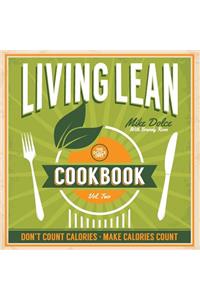 The Dolce Diet Living Lean Cookbook Volume 2