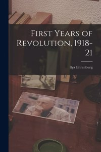 First Years of Revolution, 1918-21