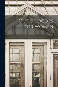 Out of Doors for Women; 1 no. 2