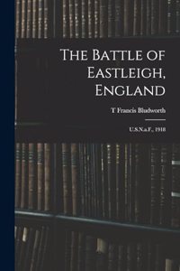 The Battle of Eastleigh, England