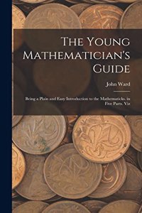 Young Mathematician's Guide