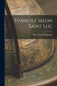 Evangile selon Saint Luc